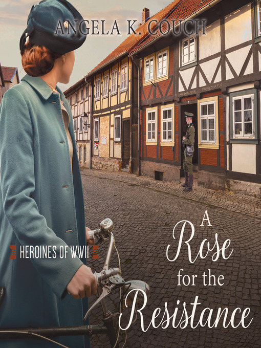 Title details for A Rose for the Resistance by Angela K. Couch - Available